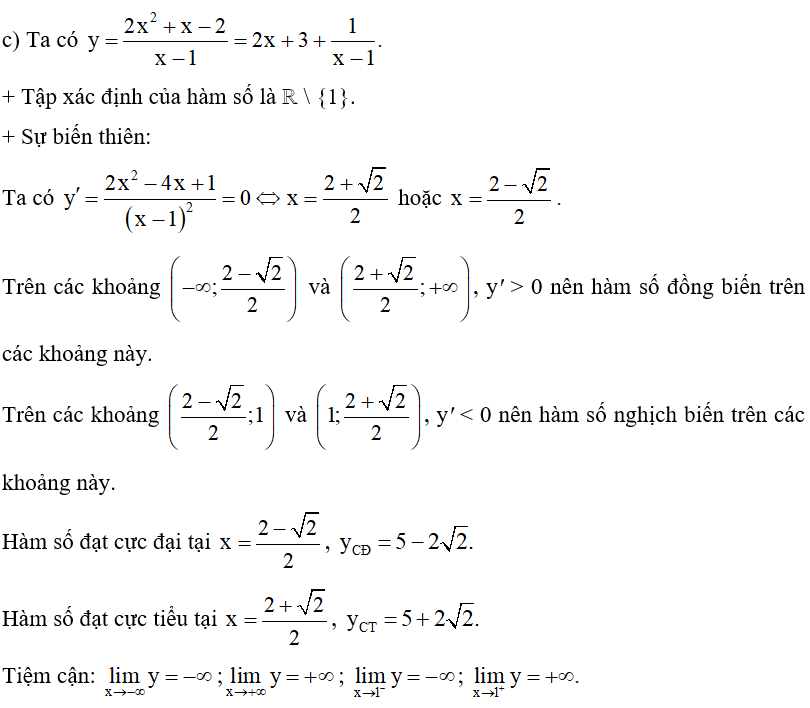 Khảo sát sự biến thiên và vẽ đồ thị của các hàm số sau:  c) y = 2x^2 +x -2/ x-1 .  (ảnh 1)