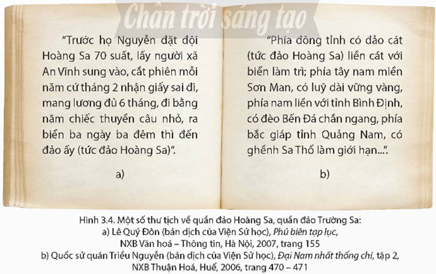 - Hãy trình bày những chứng cứ lịch sử, pháp lí về chủ quyền biển, đảo Việt Nam. - Dựa vào các tư liệu từ 3.1 đến 3.9 và thông tin trong bài, hãy chứng minh Nhà nước Việt Nam là nhà nước đầu tiên trong lịch sử đã chiếm hữu và có quá trình xác lập, thực thì chủ quyền liên tục đối với quần đảo Hoàng Sa, quần đào Trường Sa. (ảnh 1)