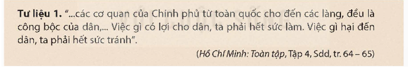 Khai thác tư liệu 1 và thông tin trong mục, hãy trình bày các biện pháp chủ yếu để xây dựng và củng cố chính quyền cách mạng trong năm đầu sau Cách mạng tháng Tám của Nhà nước Việt Nam Dân chủ Cộng hoà. (ảnh 1)