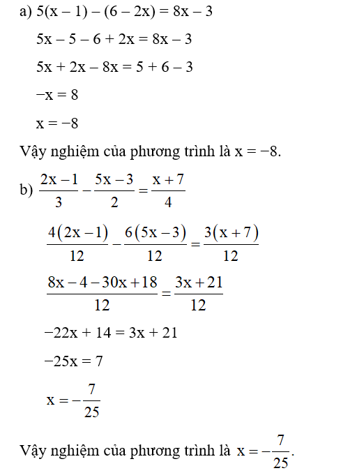 Giải các phương trình sau:  a) 5(x – 1) – (6 – 2x) = 8x – 3; (ảnh 1)