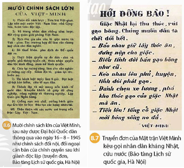 - Hãy xây dựng niên biểu về những sự kiện chính trong quá trình chuẩn bị khởi nghĩa giành chính quyền của nhân dân Việt Nam.  - Đọc tư liệu 8.6, 8.7, hãy lí giải vì sao Mặt trận Việt Minh lại thu hút được sự tham gia của đông đảo quần chúng nhân dân. (ảnh 1)