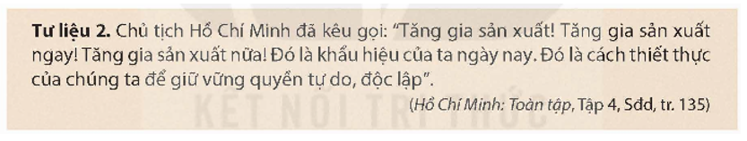 Khai thác tư liệu 2 và thông tin trong mục, hãy nêu các biện pháp để giải quyết khó khăn về kinh tế của chính quyền cách mạng.    (ảnh 1)