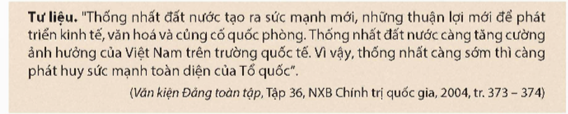 Khai thác tư liệu trong mục, hãy cho biết vì sao cần phải hoàn thành thống nhất đất nước về mặt Nhà nước? (ảnh 1)