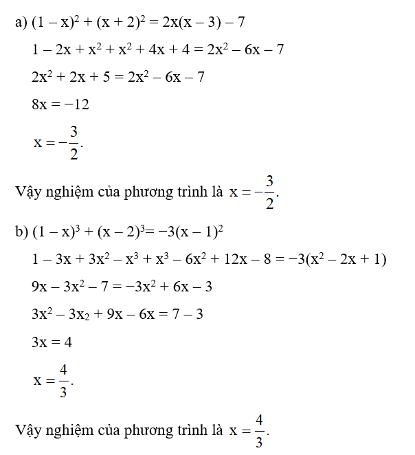 Giải các phương trình sau: a) (1 – x)2 + (x + 2)2 = 2x(x – 3) – 7; (ảnh 1)