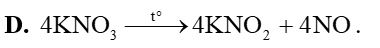 Muối potassium nitrate phân hủy khi bị nung nóng theo phương trình hóa học nào sau đây? (ảnh 4)