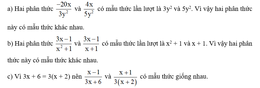 Trong các cặp phân thức sau, cặp phân thức nào có mẫu giống nhau? (ảnh 2)