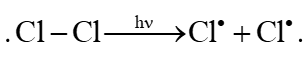 Trong phản ứng (2) gốc tự do  được sinh ra từ Cl2 như thế nào? (ảnh 2)
