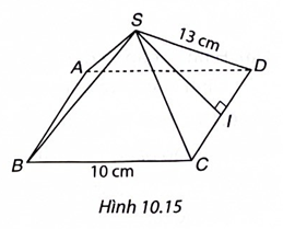 Cho hình chóp tứ giác đều S.ABCD có độ dài cạnh bên bằng 13 cm, cạnh đáy bằng 10 cm như Hình 10.15. a) Tính diện tích xung quanh của hình chóp. b) Tính diện tích toàn phần của hình chóp. (ảnh 1)