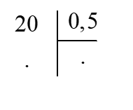 Viết vào chỗ chấm.  2 : 0,5 = ?  2 : 0,5 = (2 × 10) : (0,5 × .........)  2 : 0,5 = 20 : ......... = ............  Đặt tính và tính như sau: (ảnh 1)