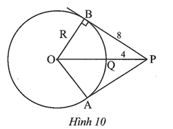 Từ điểm P ở ngoài đường tròn (O; R) vẽ hai tiếp tuyến tiếp xúc với (O) tại A và B. Đoạn thẳng OP cắt (O) tại Q (Hình 10). Cho biết PB = 8, PQ = 4. Tính R và số đo AOB (ảnh 1)