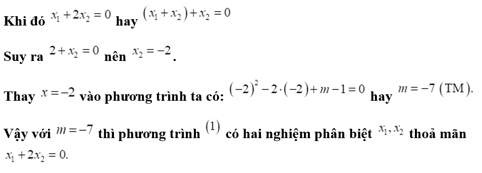 Cho phương trình x^2 - 2x + m - 1 = 0 (ẩn x tham số m). 1) Giải phương trình  với m = -2.  (ảnh 2)