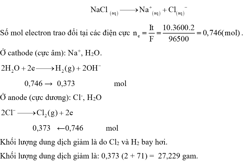 Điện phân dung dịch NaCl có màng ngăn với cường độ dòng điện 10A trong 2 giờ. Tính khối lượng dung dịch giảm sau khi điện phân, giả thiết chỉ có phản ứng điện phân dung dịch NaCl, bỏ qua lượng nước bay hơi. Cho biết các công thức: (ảnh 1)