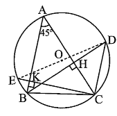 Cho tam giác nhọn ABC có góc BAC = 45o và có các đỉnh nằm trên đường tròn (O). Các đường cao BH, CK cắt đường tròn (O) tại D, E. Chứng minh ba điểm D, O, E thẳng hàng. (ảnh 1)