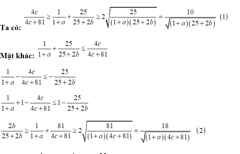 Cho ba số thực dương a, b, c thỏa mãn 1/(1+a) + 25/25+b < 4c/(4c+81). Tìm giá trị nhỏ nhất của biểu thức P = abc (ảnh 1)