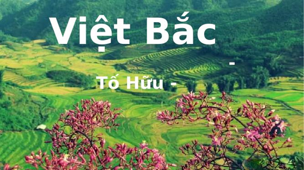 Hãy chuyển bài viết về phong vị dân gian trong bài Việt Bắc (Tố Hữu) và bài Mưa xuân (Nguyễn Bính) thành bài trình chiếu PowerPoint và trình bày trước lớp hoặc trong tổ / nhóm. (ảnh 1)