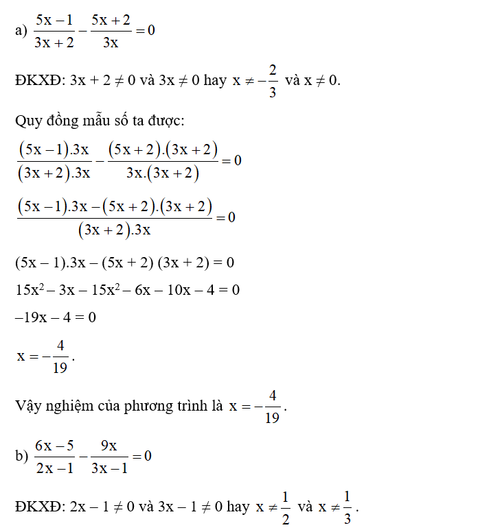 Giải các phương trình sau:  a) 5x -1 / 3x + 2 - 5x +2 / 3x =0; (ảnh 1)