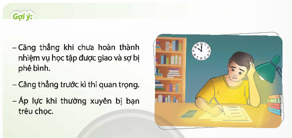 Chia sẻ những căng thẳng và áp lực mà em thường gặp. (ảnh 1)