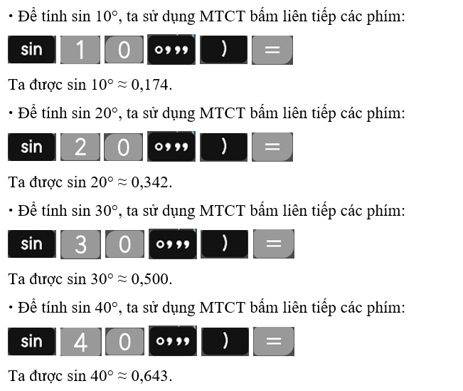 Khi góc α lần lượt bằng 10°, 20°, 30°, 40°, hãy dùng MTCT tính sin α trong mỗi  (ảnh 1)