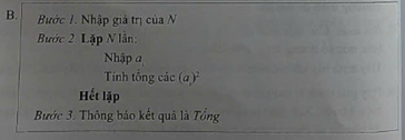 Hãy chọn phương án đúng của bước Tìm thuật toán cho bài toán đã được mô tả trong Bài F7 (dựa vào kết quả Xác định bài toán ở Bài F7): (ảnh 2)