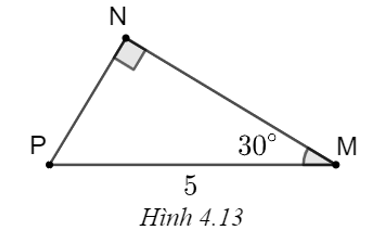 Chọn phương án đúng.  Cho tam giác vuông MNP như Hình 4.13. Khi đó (ảnh 1)