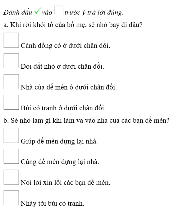 Đọc bài và thực hiện yêu cầu:  Câu chuyện của chim sẻ  Có một chú sẻ nhỏ vừa mới rời khỏi tổ của bố mẹ, sẵn sàng bay tới cánh đồng cỏ dưới chân đồi (ảnh 1)