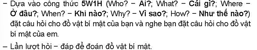 Chơi trò chơi Động não, luyện trí Em cần: - Ít nhất một người bạn hoặc người thân để cùng chơi - Một chiếc túi đựng đồ vật bí mật của mình. Em làm  (ảnh 1)