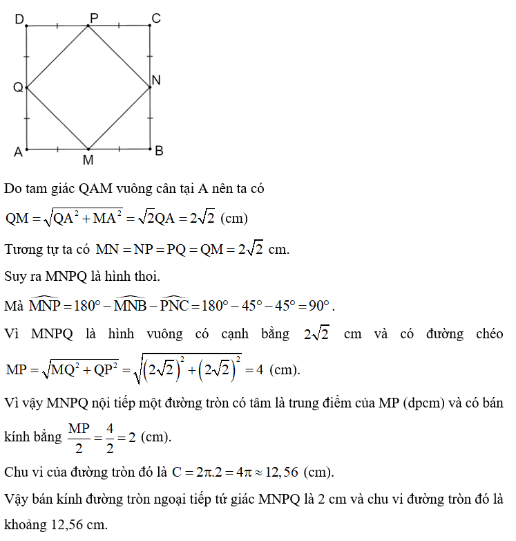 Cho hình vuông ABCD có cạnh bằng 4 cm. Gọi M, N, P, Q lần lượt là trung điểm của (ảnh 1)