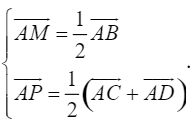 Cho tứ diện ABCD. Gọi M và P lần lượt  (ảnh 2)