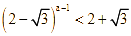 Nếu (2 - căn bậc hai 4)^ (a - 1) < 2 + căn bậc hai 3 (ảnh 1)