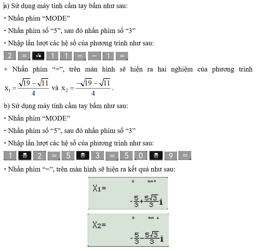 Sử dụng máy tính cầm tay, tìm nghiệm của các phương trình sau: (ảnh 1)