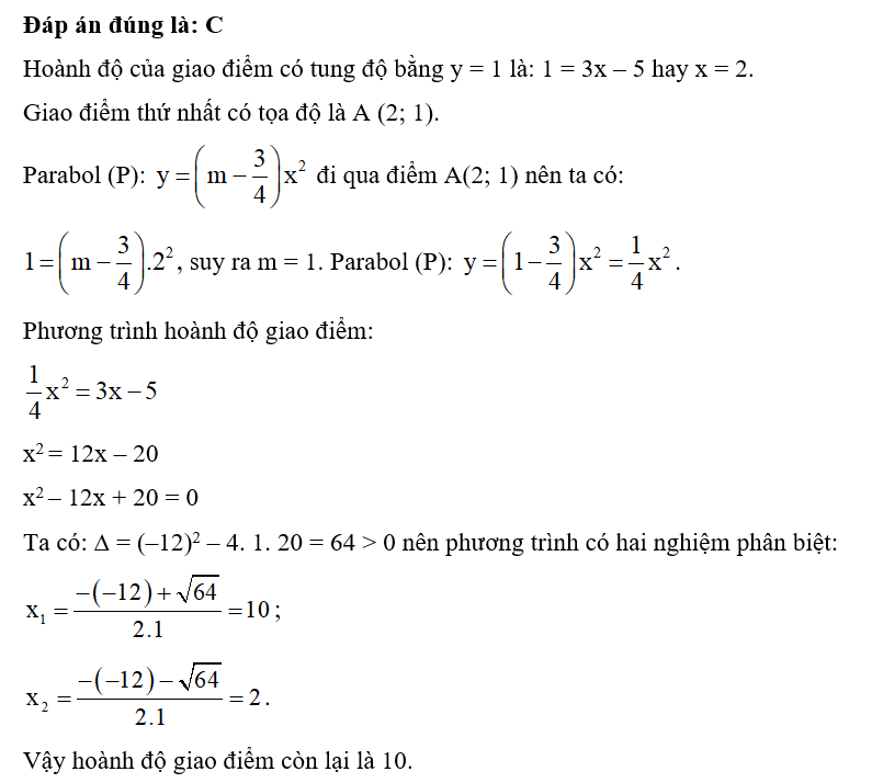 Cho parabol (P): y= ( m - 3/4) x^2, với m khác 3/4 và đường thẳng (d): y = 3x – 5 (ảnh 1)