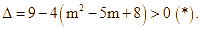 phương trình log2 2 x - 3log2 x + m^2 - 5m + 8 = 0 (ảnh 1)