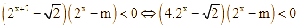 bất phương trình (2^(x - 2) - căn bậc hai 2)(2^x - m) < 0 (ảnh 2)