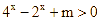 y = log2 (4^x - 2^x + m) có tập xác định (ảnh 1)