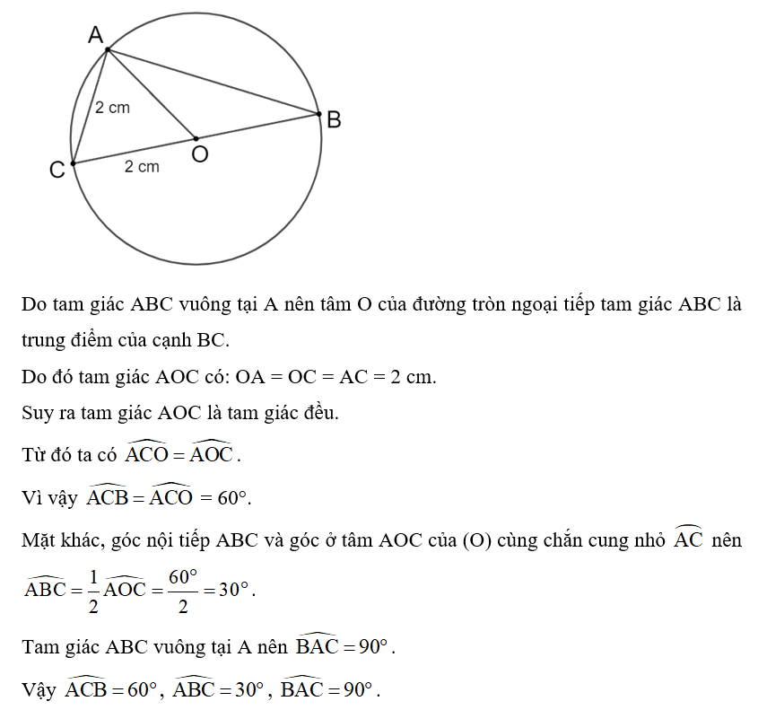 Cho tam giác ABC vuông tại A nội tiếp đường tròn (O) có bán kính 2 cm. Biết rằng  (ảnh 1)