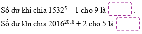 Số dư khi chia 1532-5 − 1 cho 9 là (ảnh 1)