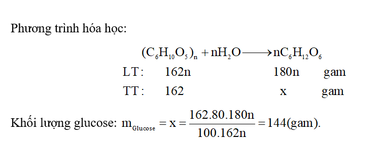 Tính khối lượng glucose thu được khi thuỷ phân hoàn toàn 162g tinh bột. (ảnh 1)