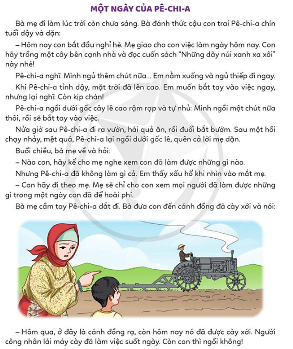 Câu hỏi: a. Những người lao động trong câu chuyện đã tích cực làm việc như thế nào? b. Pê-chi-a đã nhận ra bài học gì từ những tấm gương lao động đó? (ảnh 1)