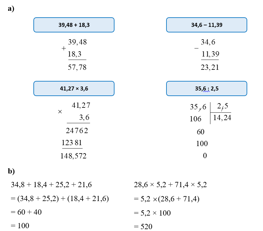 a) Đặt tính rồi tính.  	  ..............	  ...b) Tính bằng cách thuận tiện.  34,8 + 18,4 + 25,2  (ảnh 2)