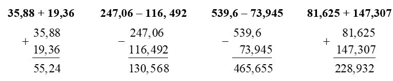 Đặt tính rồi tính 35,88 + 19,36	247,06 – 116, 492	539,6 – 73,945	81,625 + 147,307 (ảnh 2)