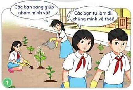 Câu hỏi: Bạn nào trong tranh tích cực, tự giác tham gia lao động? Vì sao? (ảnh 1)