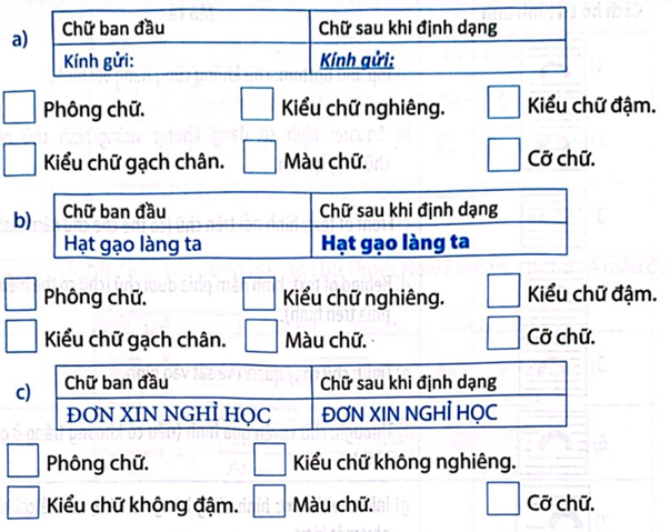 Quan sát chữ ban đầu và chữ đã định dạng rồi đánh dấu  vào các định dạng đã được sử dụng cho chữ. (ảnh 1)