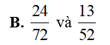 Trong các phân số 2/8 ,24/72  ,13/52 , 32/48  hai phân số bằng nhau là : (ảnh 3)