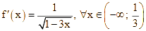 Cho hàm số f(x) có đạo hàm f'(x) = 1 / căn bậc hai (1 - 3x) (ảnh 1)