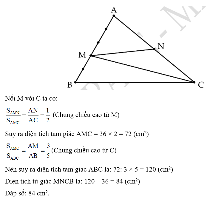 Cho tam giác ABC trên AB lấy điểm M sao cho AM gấp rưỡi MB, trên cạnh AC lấy điểm (ảnh 1)