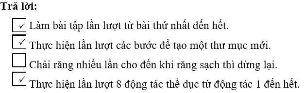 Em hãy đánh dấu P vào ô trống trước những hoạt động mà em thực hiện theo cấu trúc tuần tự. (ảnh 5)