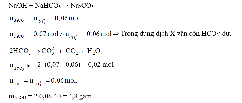 Cho m gam NaOH vào 2 lít dung dịch NaHCO3 nồng độ a mol/L, thu được 2 lít dung dịch X (ảnh 1)