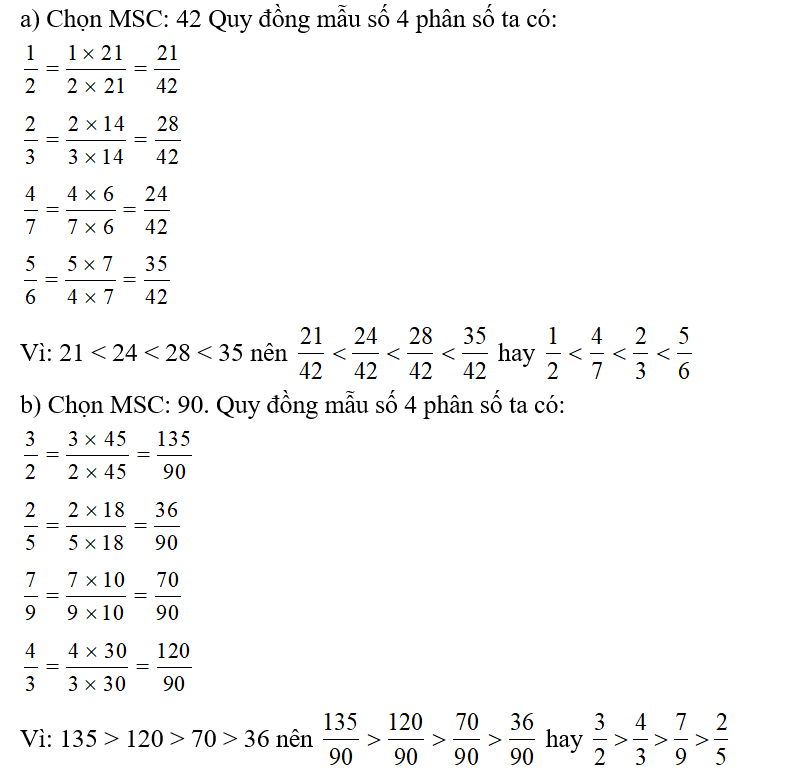 Sắp xếp các phân số sau theo thứ tự:  a) Từ bé đến lớn: 5/6 ; 4/7 ; 2/3 ; 1/2  b) Từ lớn đến bé:  (ảnh 1)