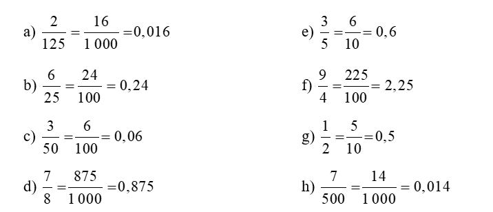 Viết các phân số sau thành phân số thập phân rồi chuyển thành số thập phân (theo mẫu)  (ảnh 2)