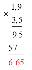  Em hãy chọn đáp án đúng nhấtKết quả của phép tính 1,9 × 3,5 là:  (ảnh 1)